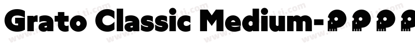 Grato Classic Medium字体转换